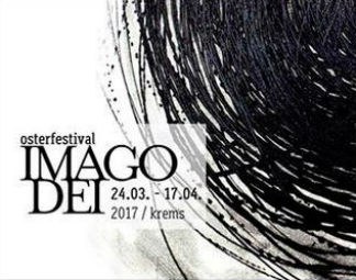 Das Osterfestival Imago Dei von 24. März bis 17. April im Klangraum Krems Minoritenkirche